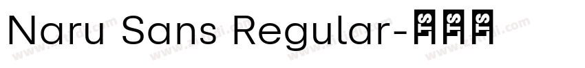 Naru Sans Regular字体转换 Naru Sans Regular字体转换